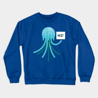 Hello Jelly! Crewneck Sweatshirt